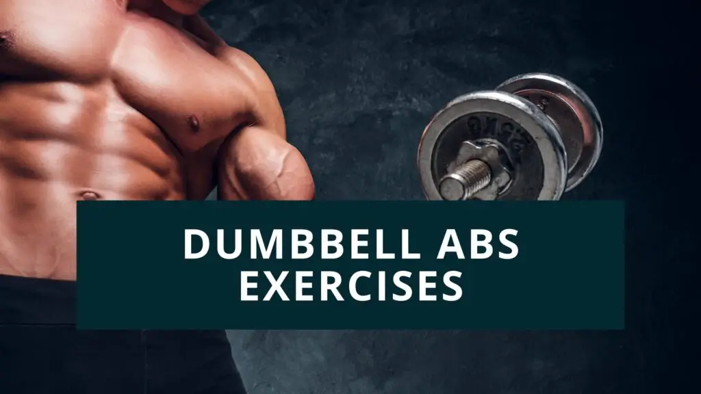 Dumbbell Abs Exercises With Full Routine Dumbbellsreview Com